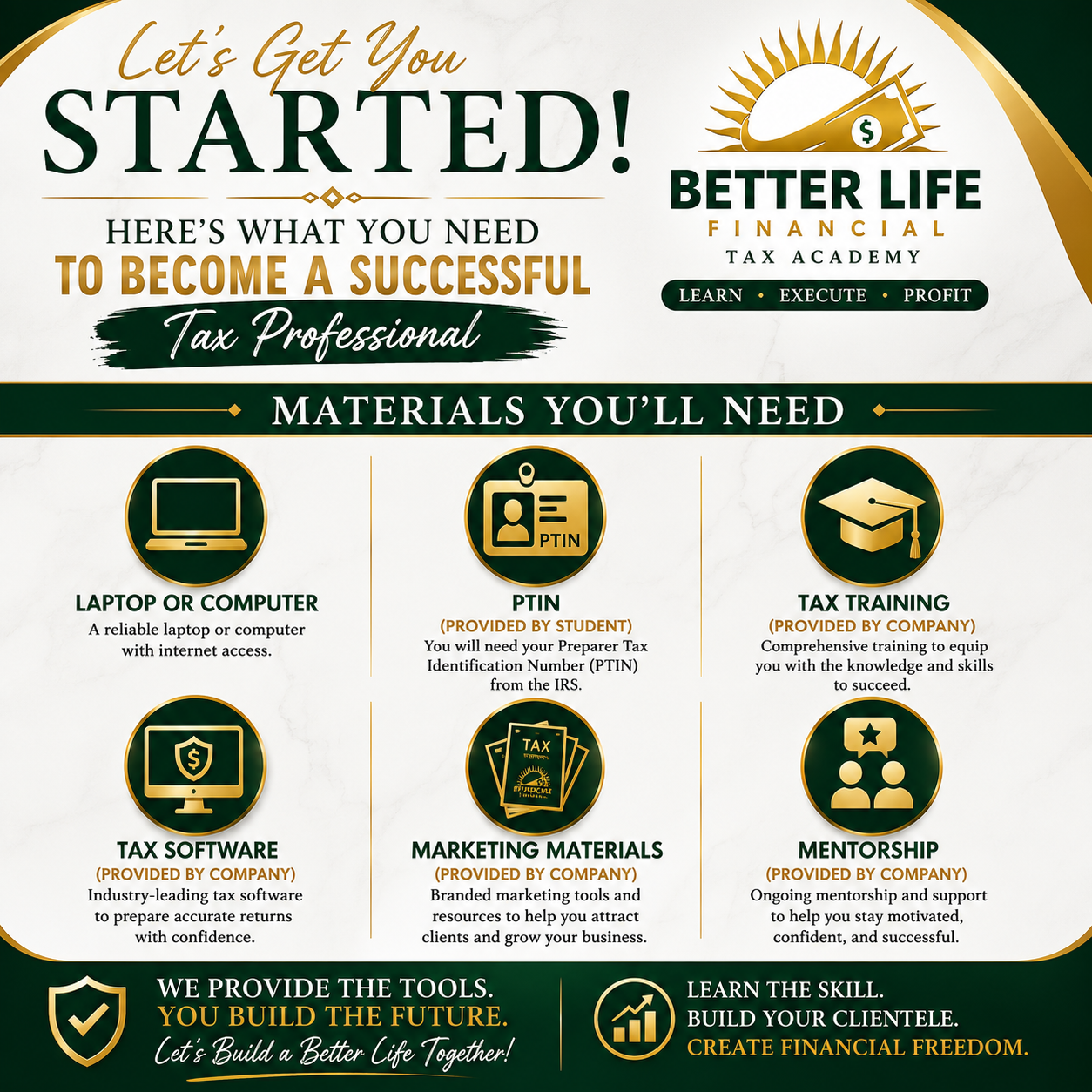 Materials you'll need to become a successful tax professional with Better Life Financial